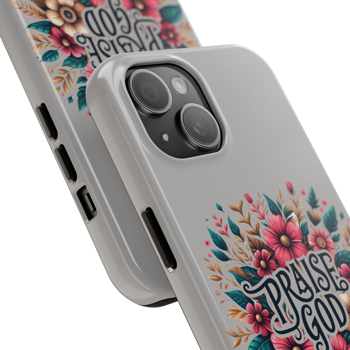 PRAISE GOD, Tough Phone Cases, Floral Inspirational Quote for Faith, iPhone case, Android case, Smartphone case, Gift for Her