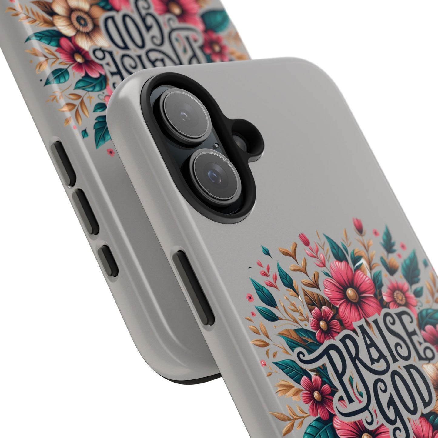 PRAISE GOD, Tough Phone Cases, Floral Inspirational Quote for Faith, iPhone case, Android case, Smartphone case, Gift for Her