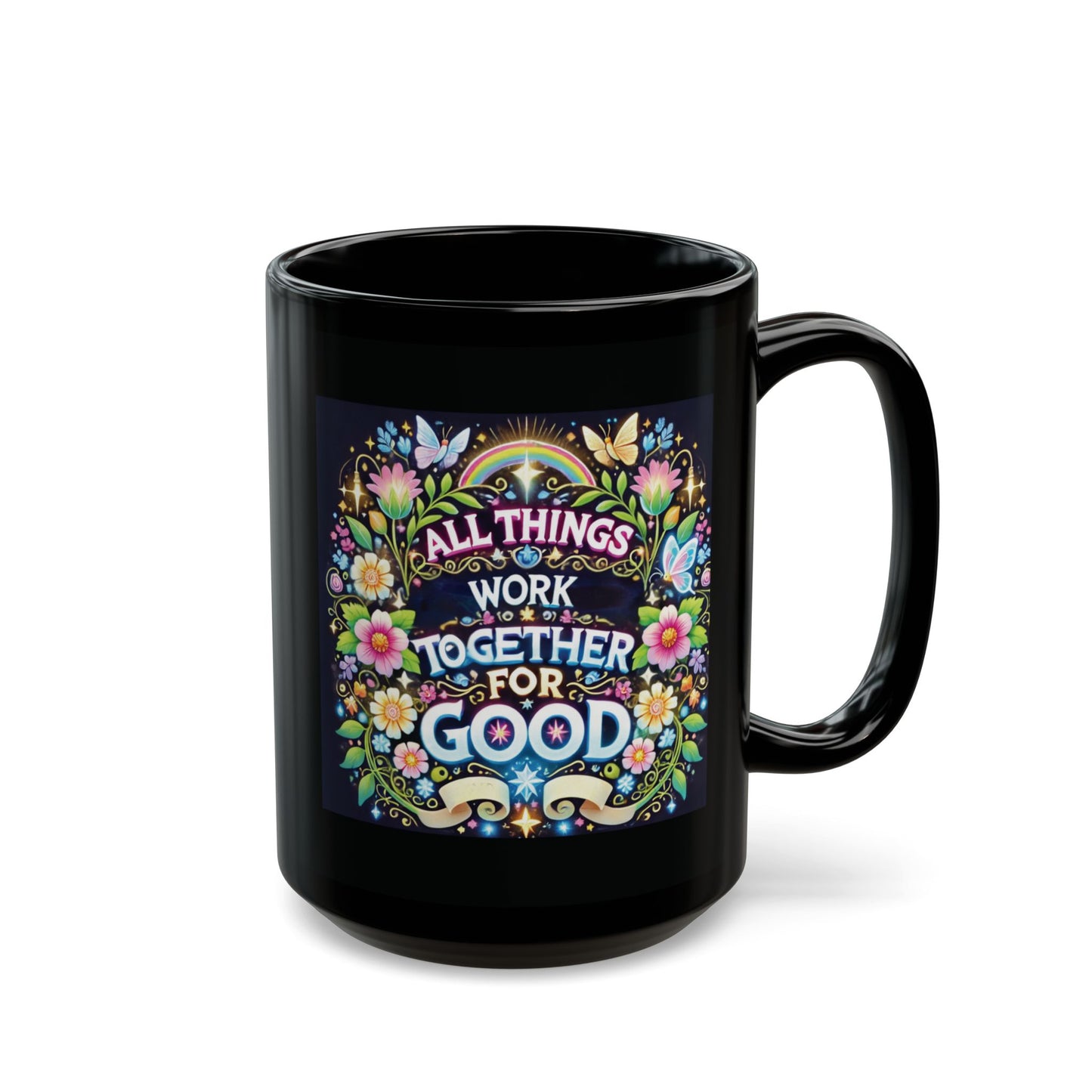 Faith Mug, All Things Work Together for Good, Coffee Mug, Inspirational, Gift for Her