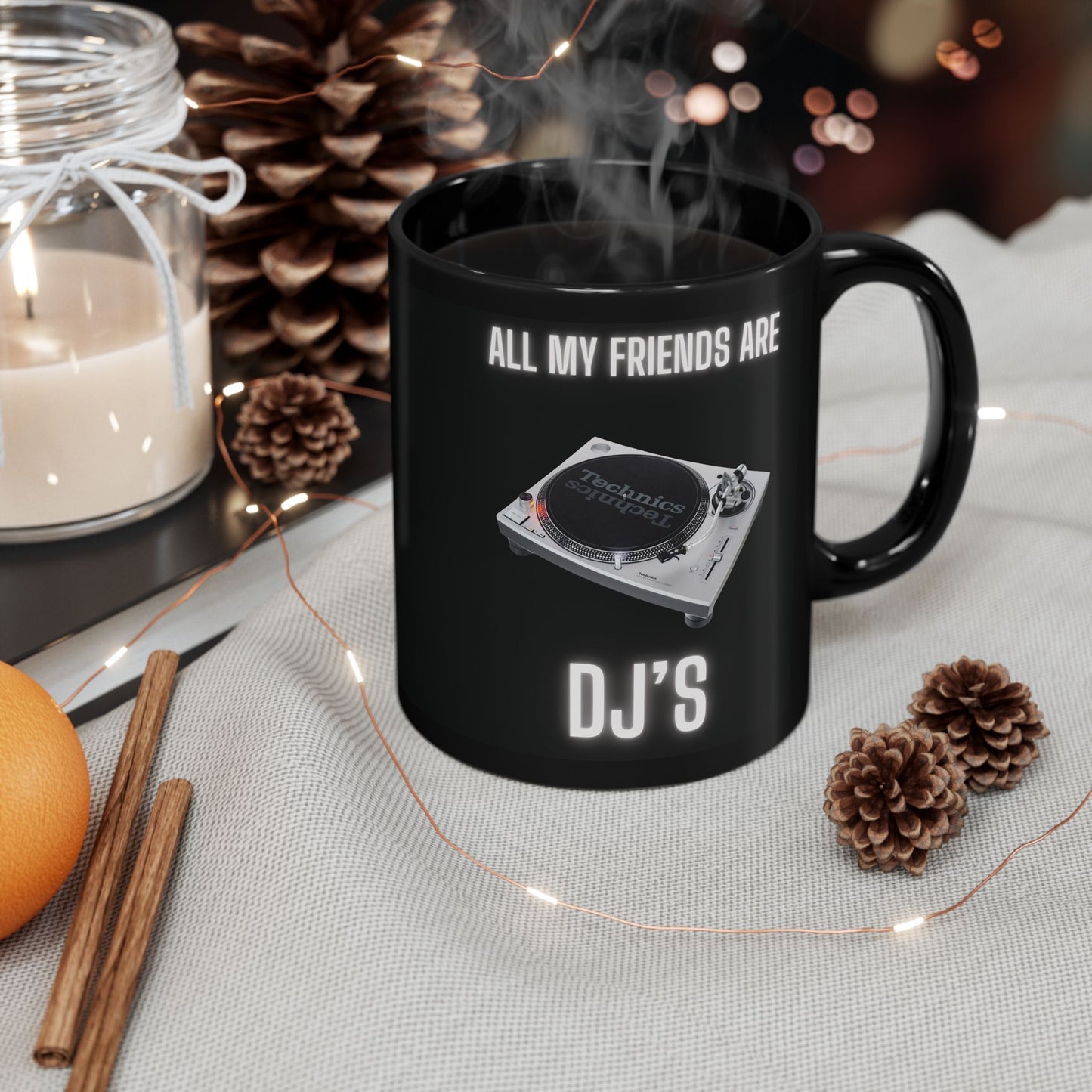 ALL MY FRIENDS ARE DJs Coffee Mug,  Gift for DJs