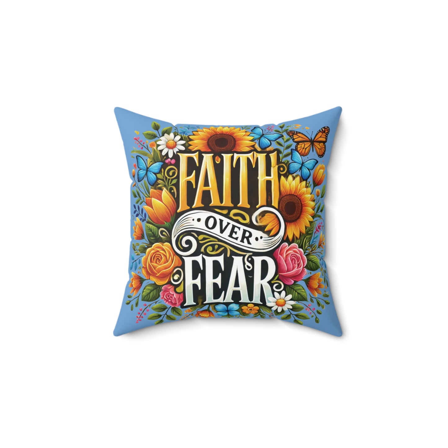 Faith Over Fear, Inspirational Pillow, Holiday Gift, Dorm Room, Gift for Her